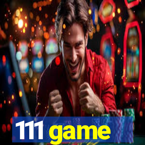 111 game